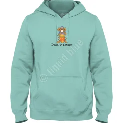 Clearance Bongo Dead Is Better Hoodie Hoodie | Grateful Dead